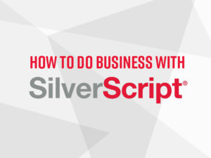 How to Do Business with SilverScript